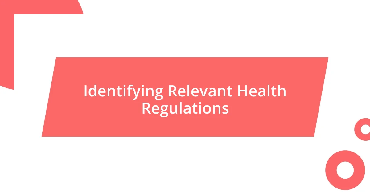 Identifying Relevant Health Regulations